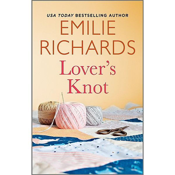 Lover's Knot / A Shenandoah Album Novel Bd.3, Emilie Richards