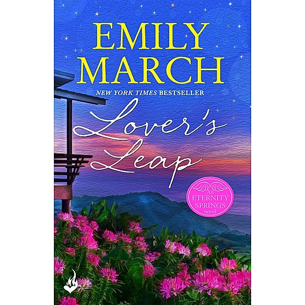 Lover's Leap: Eternity Springs Book 4 / Eternity Springs, Emily March