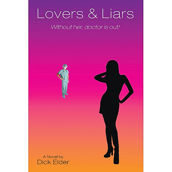 Lovers & Liars, Dick Elder