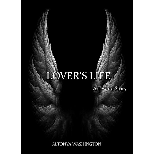 Lover's Life (The Ramsey Tesano Series) / The Ramsey Tesano Series, Altonya Washington