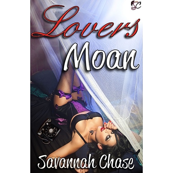 Lovers Moan, Savannah Chase