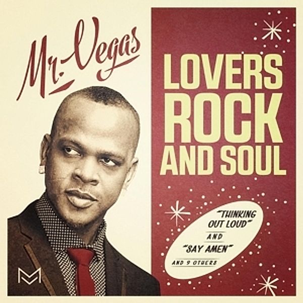 Lovers Rock And Soul, Mr. Vegas