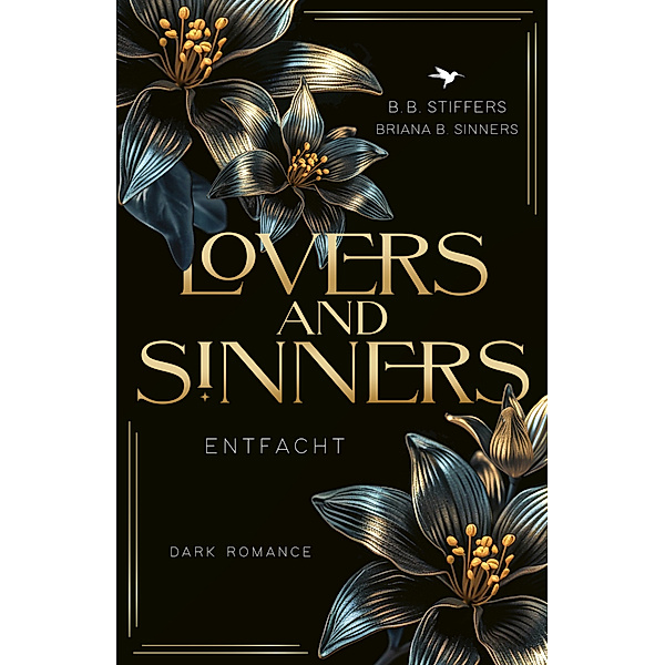 Lovers & Sinners, B. B. Stiffers, Briana B. Sinners