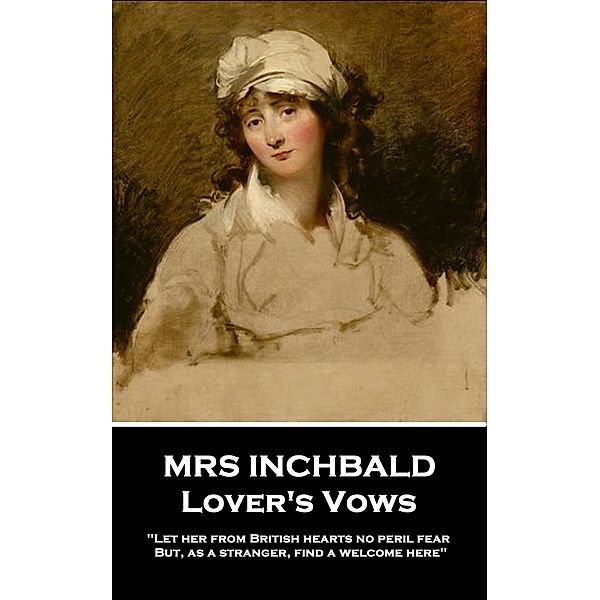 Lover's Vows, Mrs Inchbald