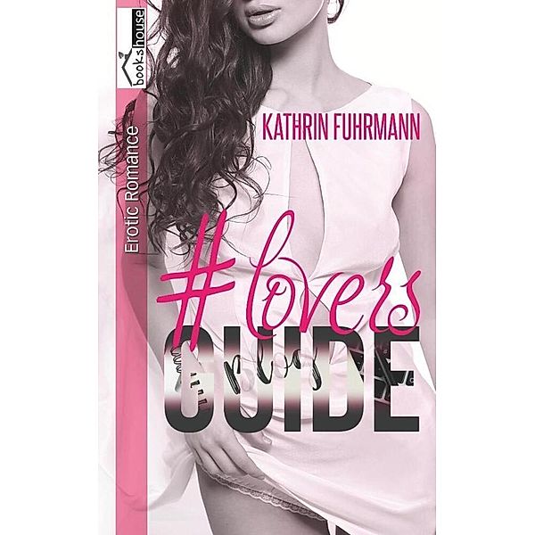 #loversguide, Kathrin Fuhrmann