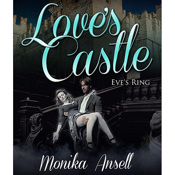 Love's Castle / Speedy Publishing Books, Monika Ansell