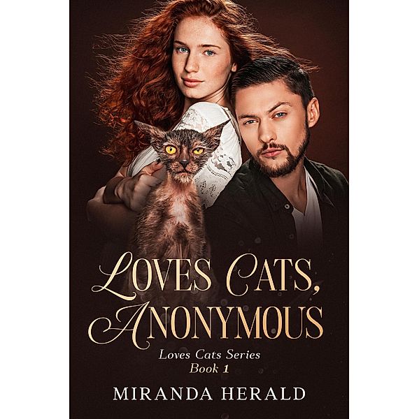 Loves Cats, Anonymous / Loves Cats, Miranda Herald