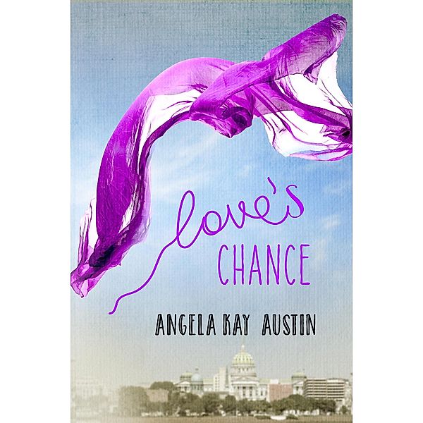 Love's Chance, Angela Kay Austin