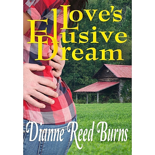 Love's Elusive Dream (Finding Love, #8), Dianne Reed Burns