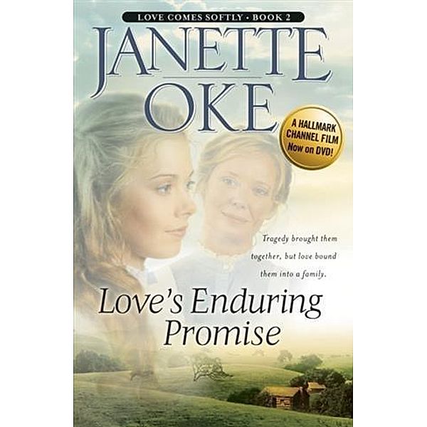 Love's Enduring Promise (Love Comes Softly Book #2), Janette Oke