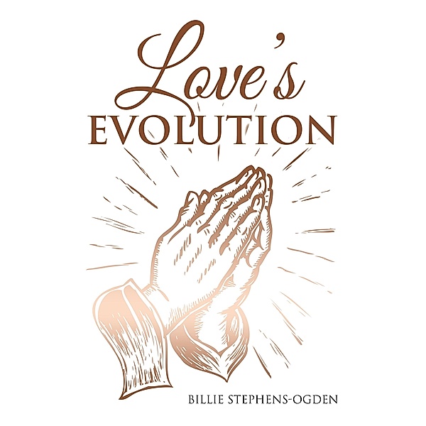 Love's Evolution, Billie Stephens-Ogden