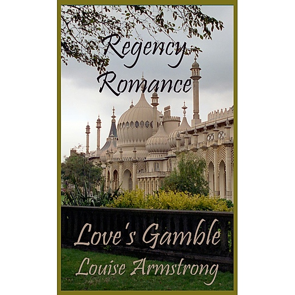 Love's Gamble / Louise Armstrong, Louise Armstrong