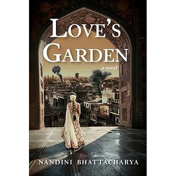 Love's Garden / Aubade Publishing, Nandini Bhattacharya