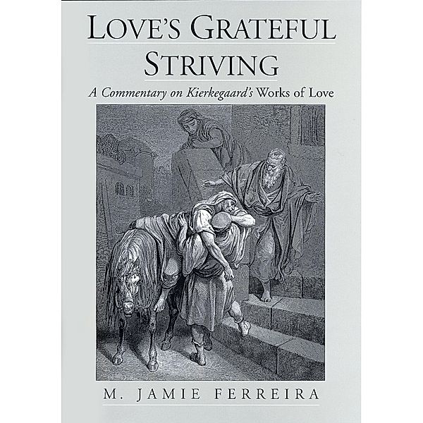 Love's Grateful Striving, M. Jamie Ferreira