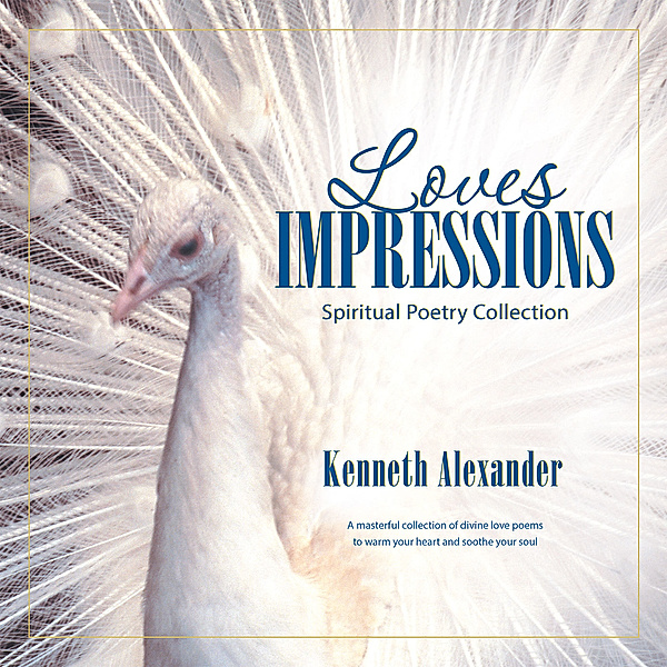 Loves Impressions, Kenneth Alexander