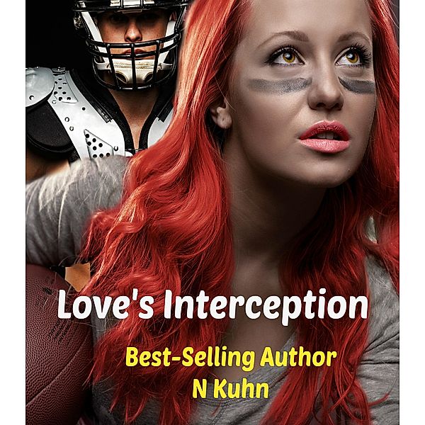 Love's Interception, N. Kuhn