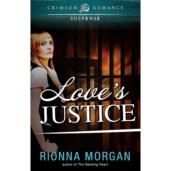 Love's Justice, Rionna Morgan