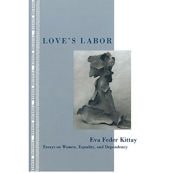 Love's Labor, Eva Feder Kittay