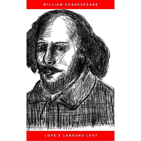 Love's Labours Lost, William Shakespeare