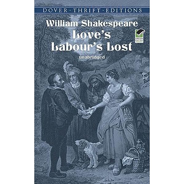 Love's Labour's Lost / Dover Thrift Editions: Plays, William Shakespeare
