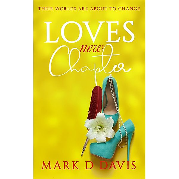 Loves New Chapter, Mark D Davis