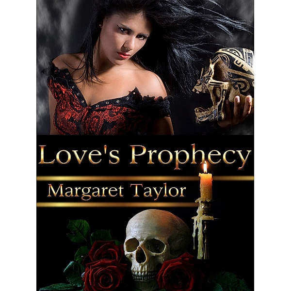 Love's Prophecy / Margaret Taylor, Margaret Taylor