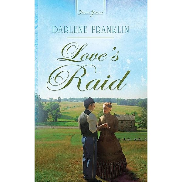 Love's Raid, Darlene Franklin