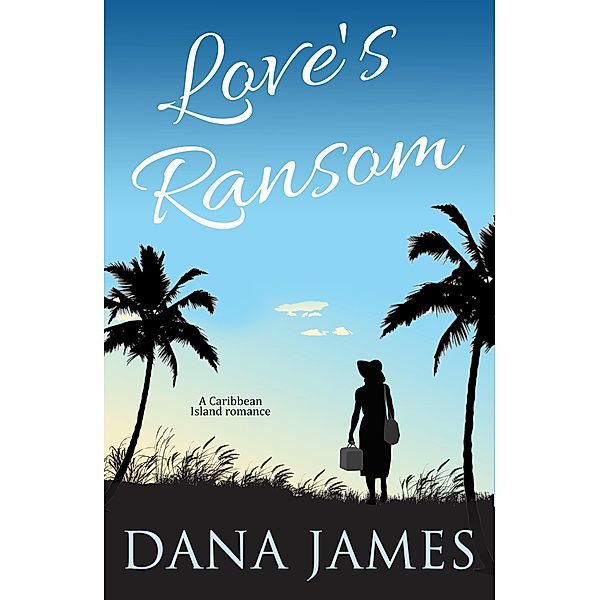 Love's Ransom, Dana James