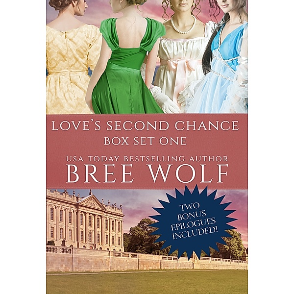 Love's Second Chance Series Box Sets: Love's Second Chance Series Box Set One, Bree Wolf