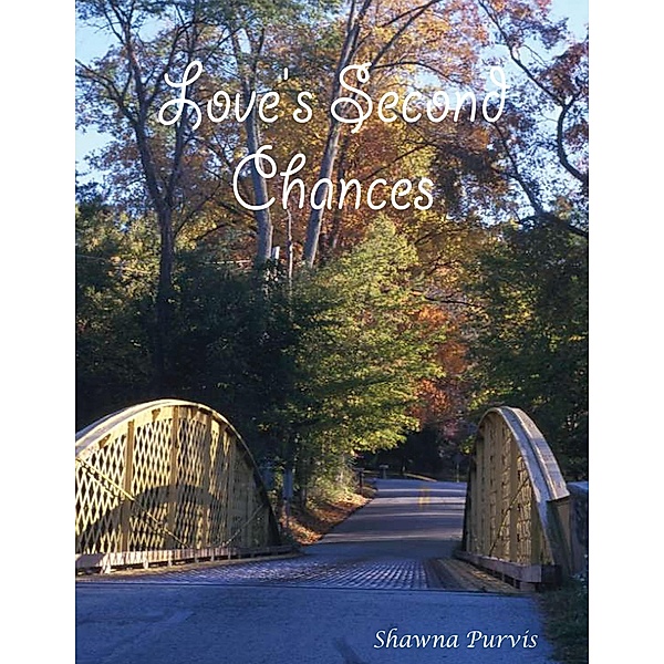 Love's Second Chances, Shawna Purvis