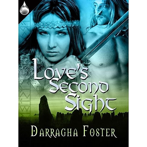 Love's Second Sight, Darragha Foster