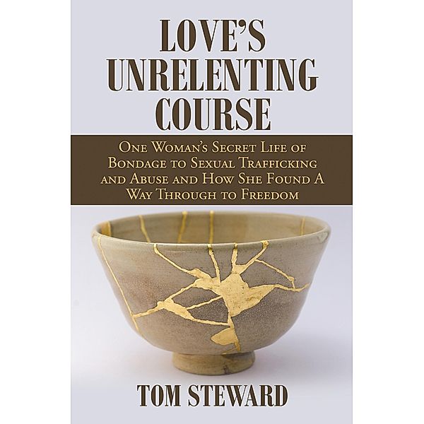 Love's Unrelenting Course, Tom Steward