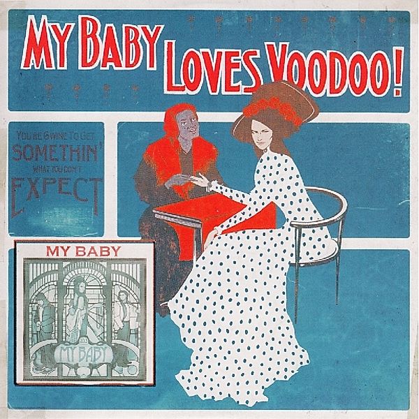Loves Voodoo! (Vinyl), My Baby