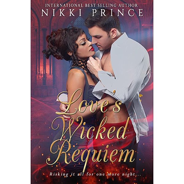 Love's Wicked Requiem, Nikki Prince