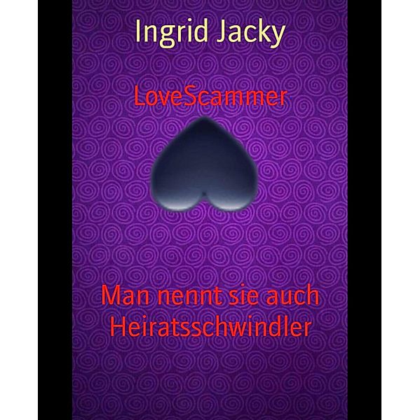 LoveScammer, Ingrid Jacky