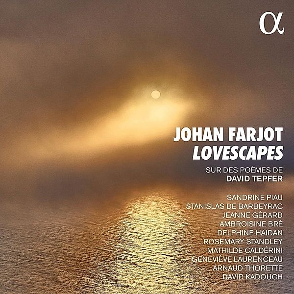 Lovescapes (Nach Gedichten Von David Tepfer), Farjot, Tepfer, Piau, Gerard, Standley, Laurenceau