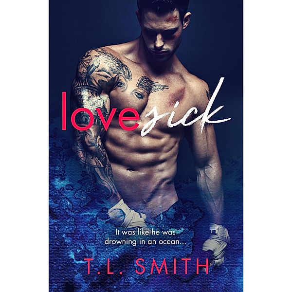 Lovesick, T. L Smith