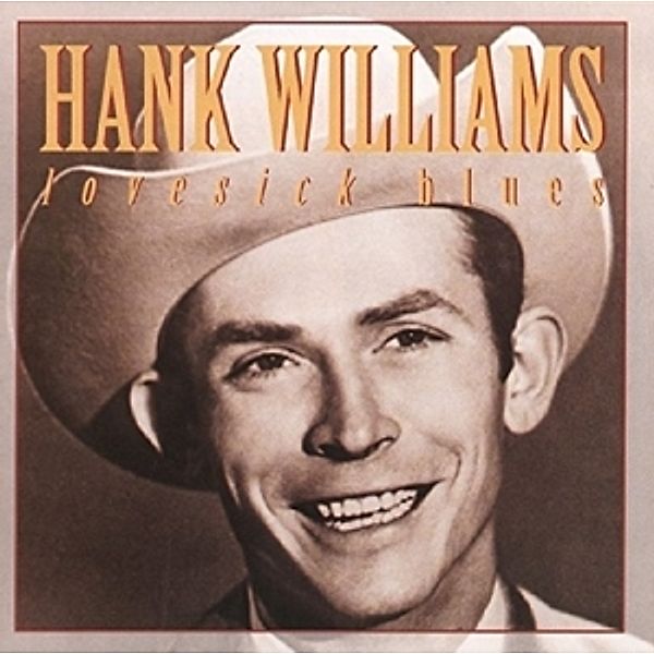 Lovesick Blues, Hank Williams