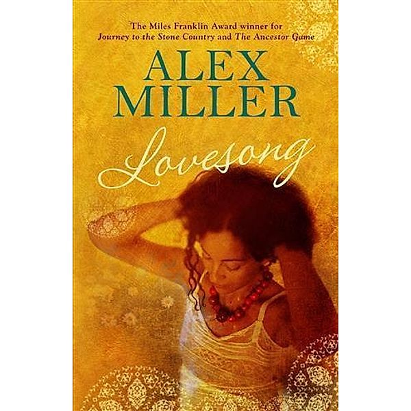 Lovesong, Alex Miller