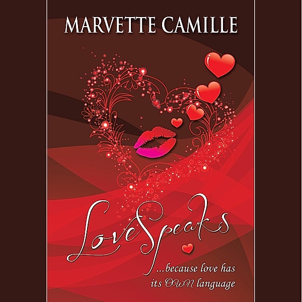 Lovespeaks, Marvette Camille