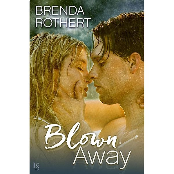 Loveswept: Blown Away, Brenda Rothert