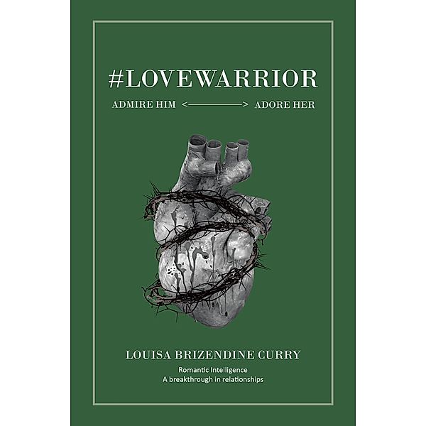 #LoveWarrior, Louisa Brizendine Curry