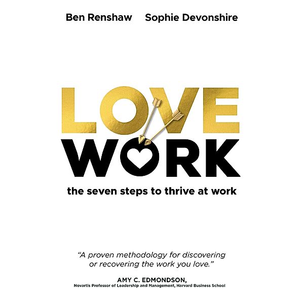 LoveWork, Sophie Devonshire, Ben Renshaw