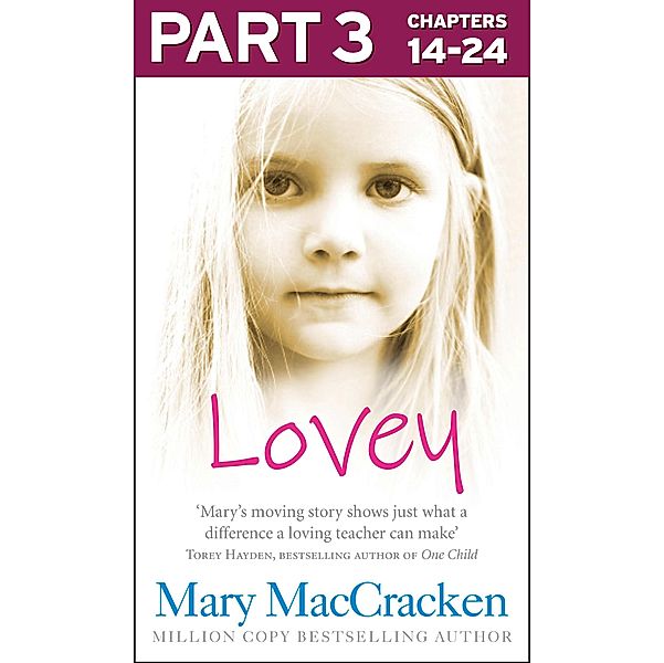 Lovey: Part 3 of 3, Mary MacCracken