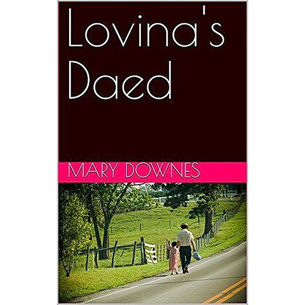 Lovina's Daed, Mary Downes