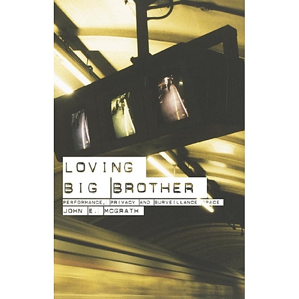 Loving Big Brother, John McGrath