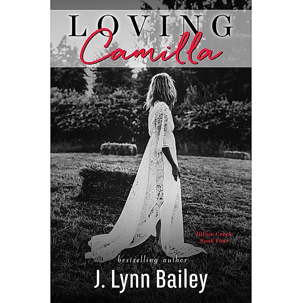 Loving Camilla, J. Lynn Bailey