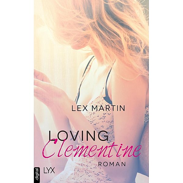 Loving Clementine, Lex Martin