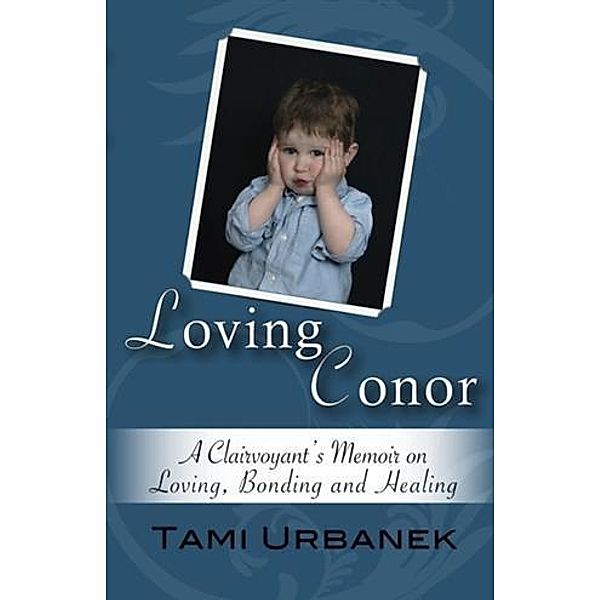 Loving Conor, Tami Urbanek