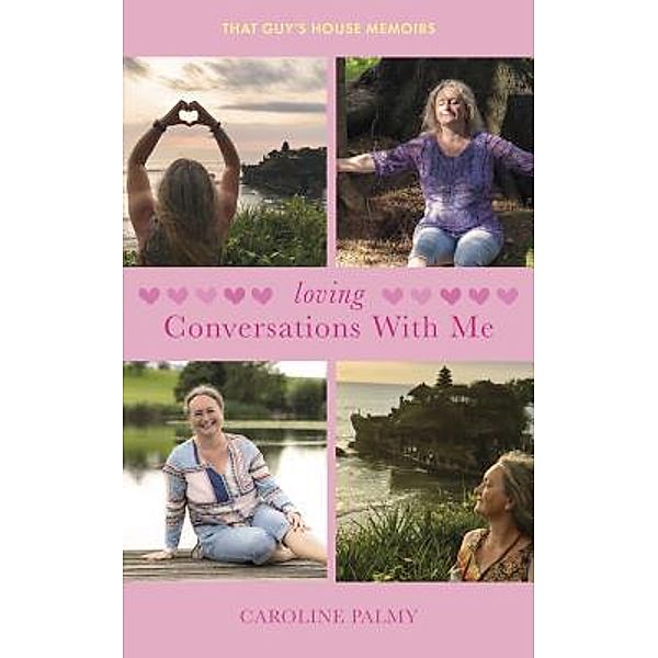 Loving Conversations With Me, Caroline Palmy